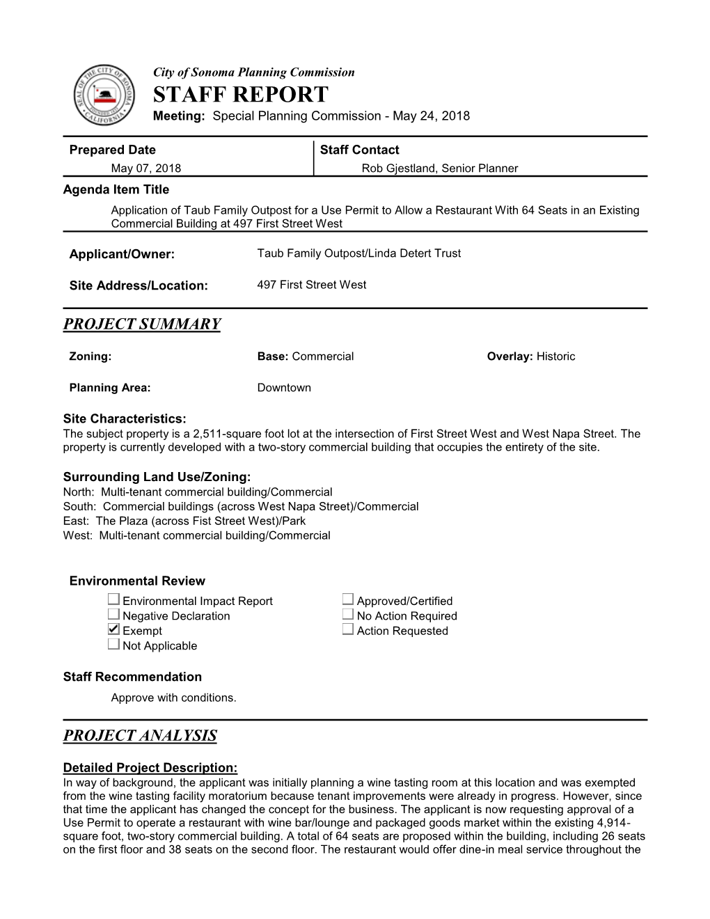 Application of Taub Family Outpost for a Use Permit to Allow a Restaurant with 64 Seats in an Existing Commercial Building at 497 First Street West