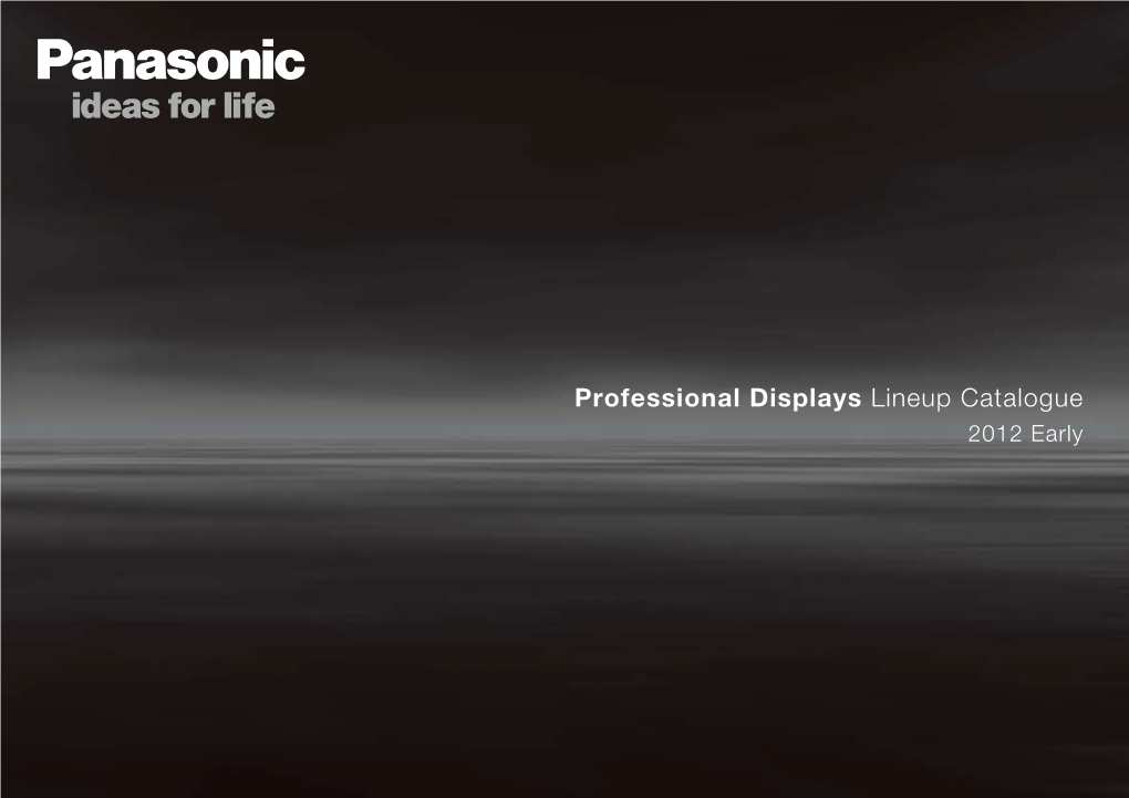 Professional Displays Lineup Catalogue 2012 Early