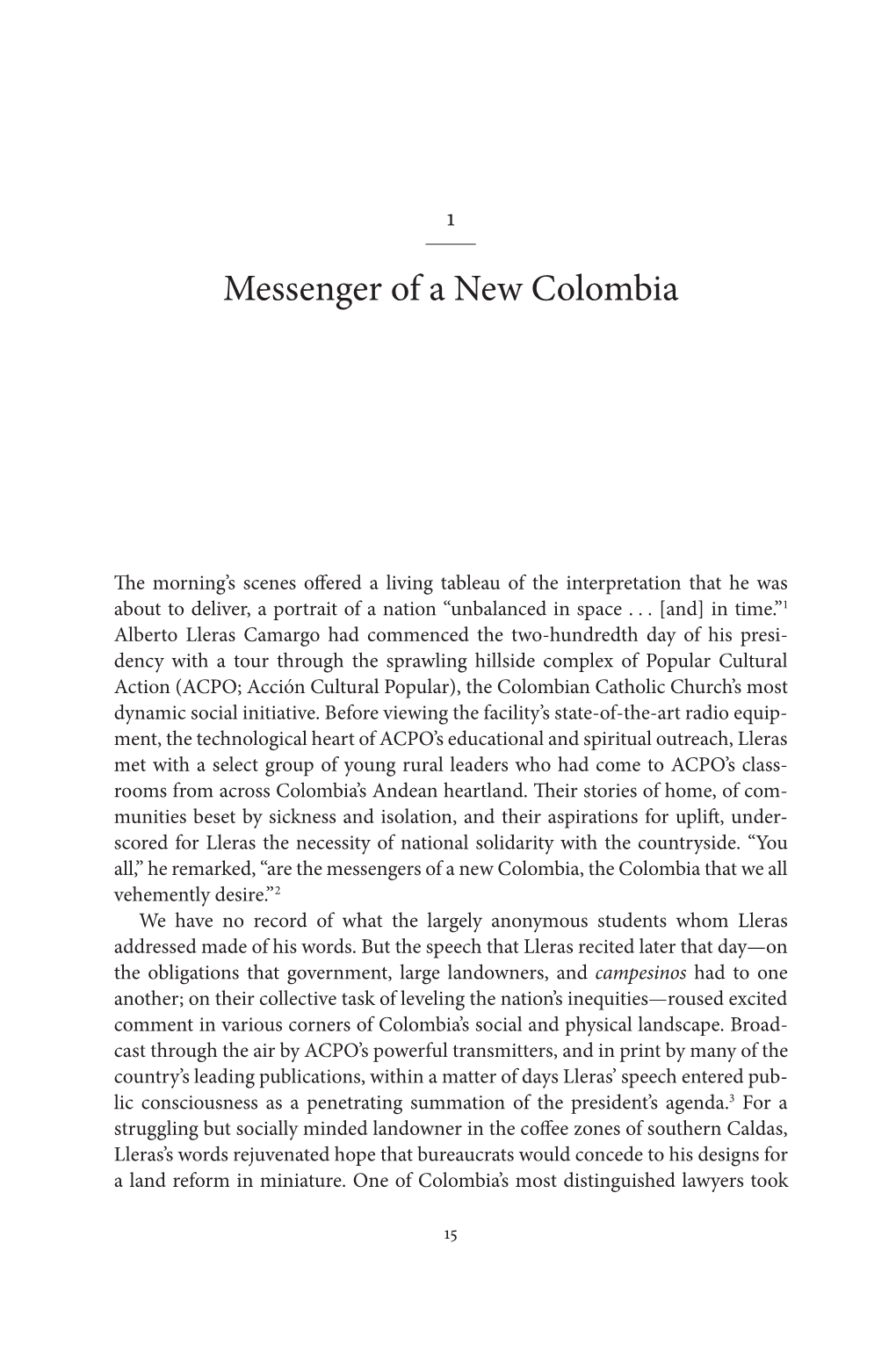 Messenger of a New Colombia