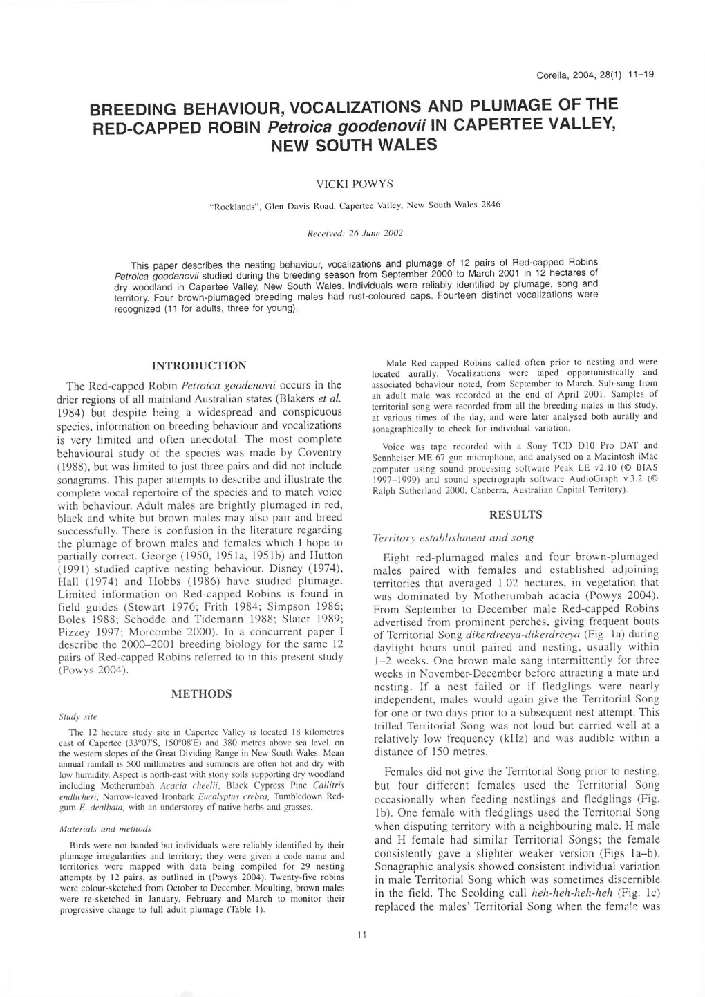 BREEDING BEHAVIOUR, VOCALIZATIONS and PLUMAGE of the RED-CAPPED ROBIN Petroica Goodenovii Ln CAPERTEE VALLEY NEW SOUTH WALES