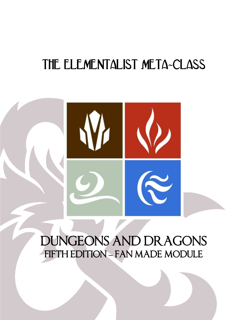 The Elementalist Meta-Class