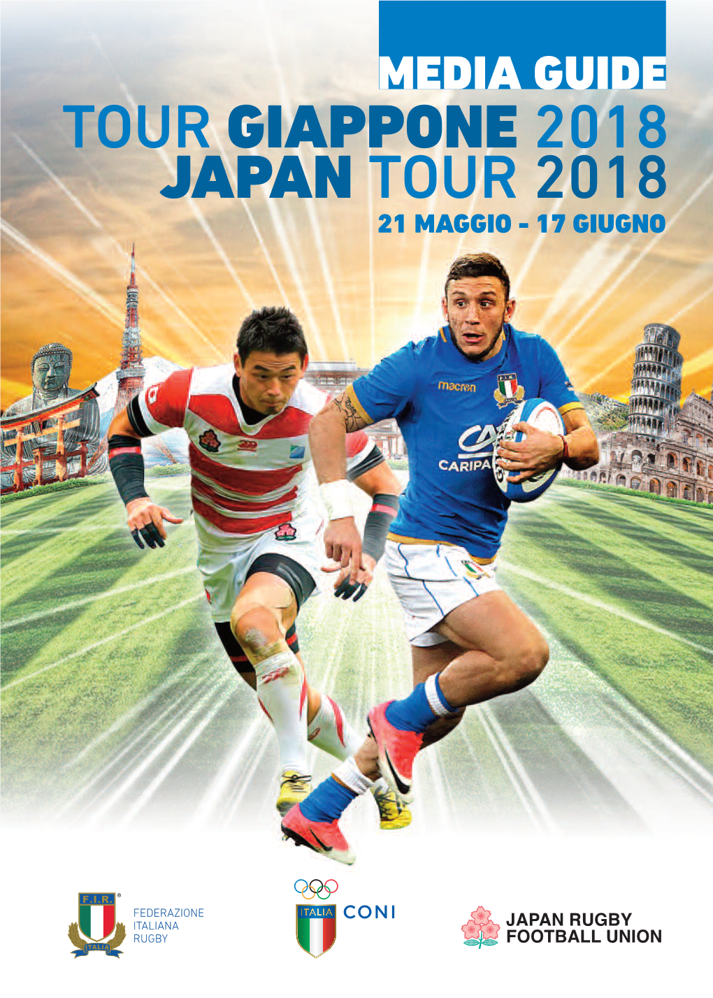 Tour Giappone 2018 Japan Tour 2018 21 Maggio - 17 Giugno Seguici Su