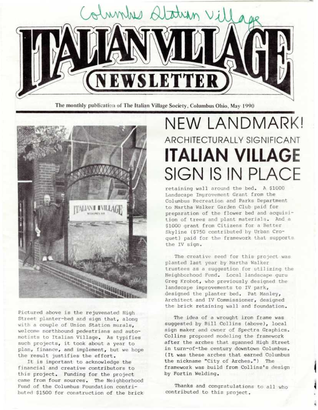 Italian Village Society, Columbus Ohio, May 1990 NEW LANDMARK! ARCHITECTURALLY SIGNIFICANT ITALIAN VILLAGE SIGN IS in PLACE Retaining Wall Around the Bed