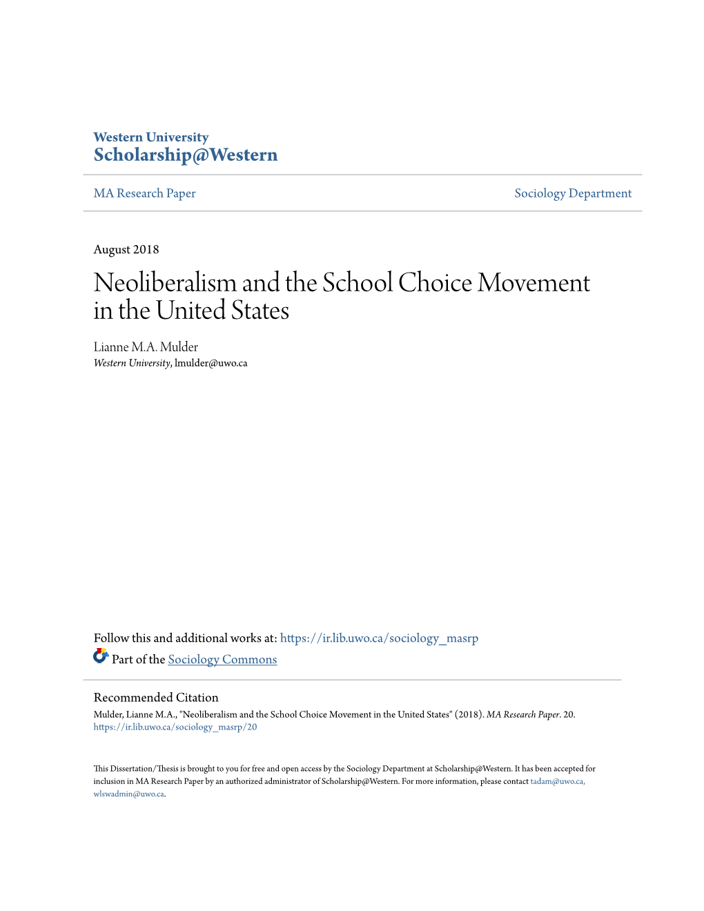 Neoliberalism and the School Choice Movement in the United States Lianne M.A