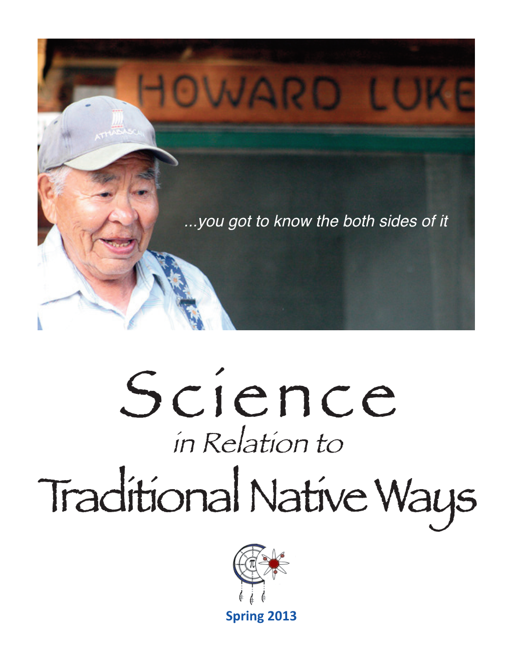 Science in Relation to Traditional Native Ways of Knowing