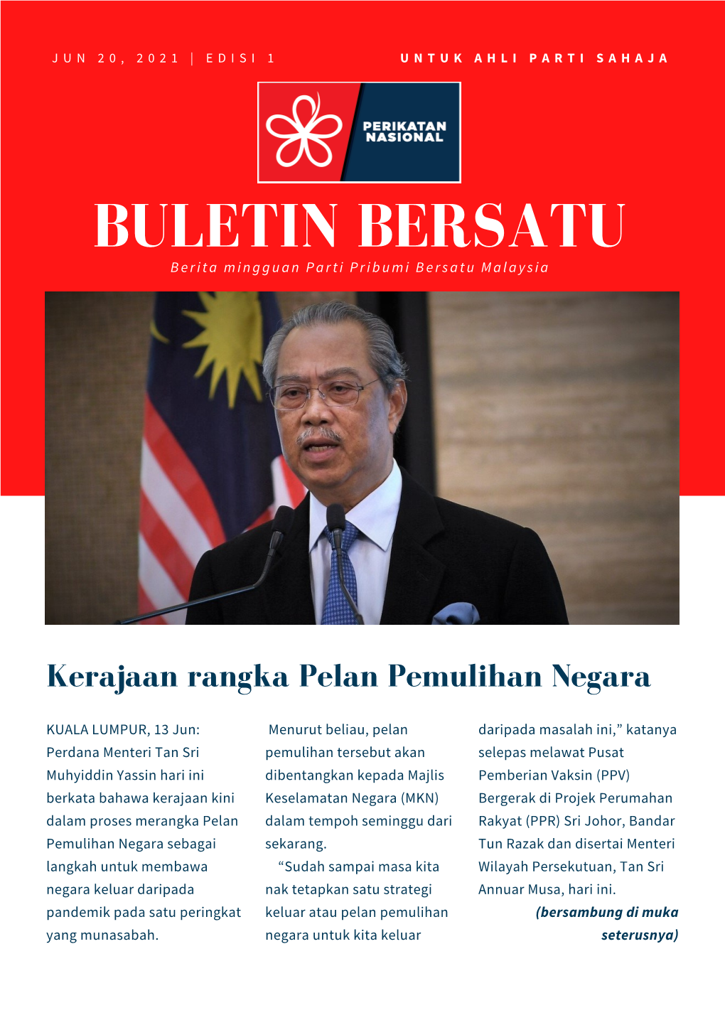 BULETIN BERSATU B E R I T a M I N G G U a N P a R T I P R I B U M I B E R S a T U M a L a Y S I A