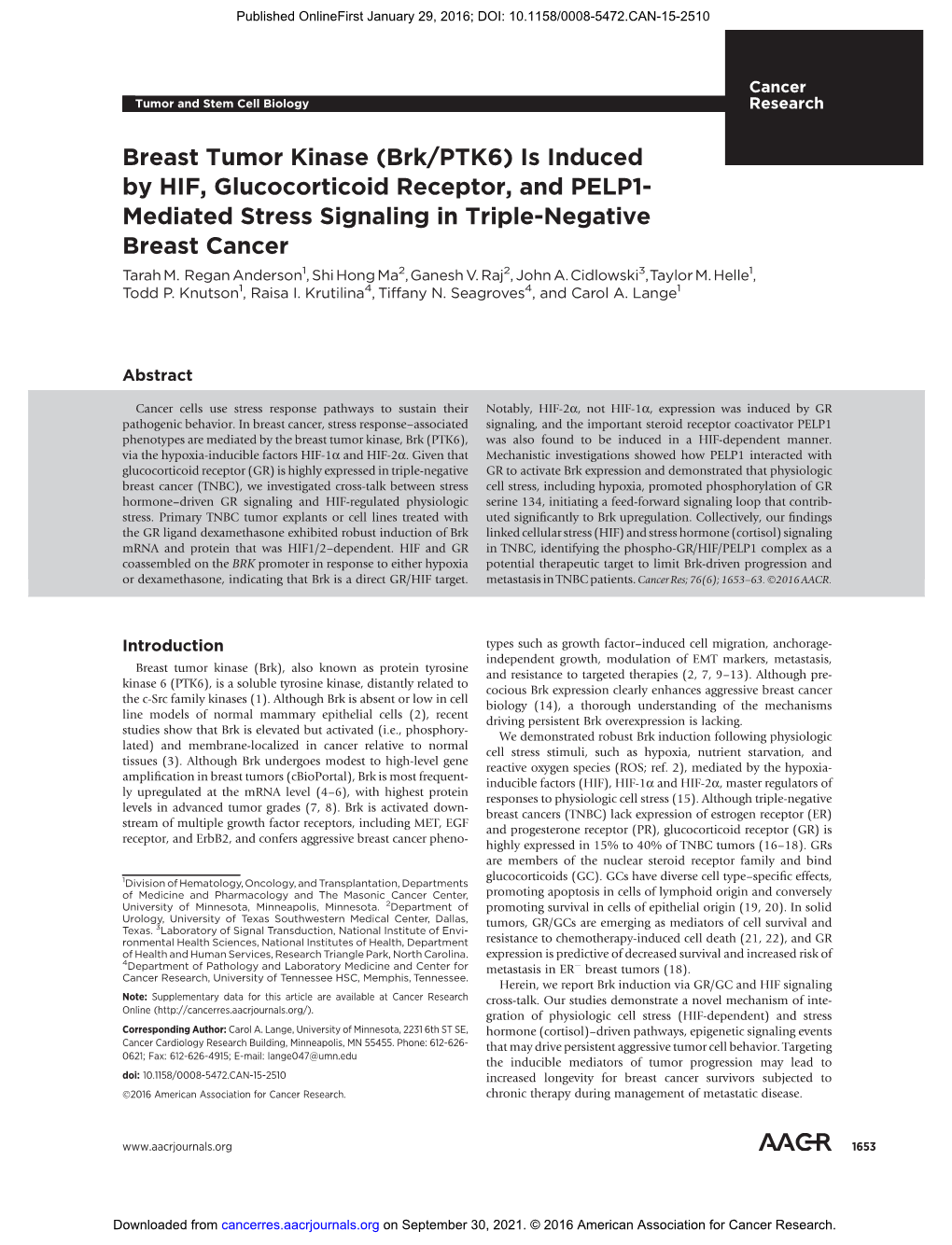 Is Induced by HIF, Glucocorticoid Receptor, and PELP1- Mediated Stress Signaling in Triple-Negative Breast Cancer Tarah M