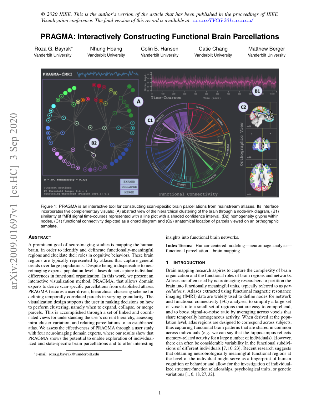 Arxiv:2009.01697V1 [Cs.HC] 3 Sep 2020 PRAGMA Features a User-Driven, Hierarchical Clustering Scheme for Cellations