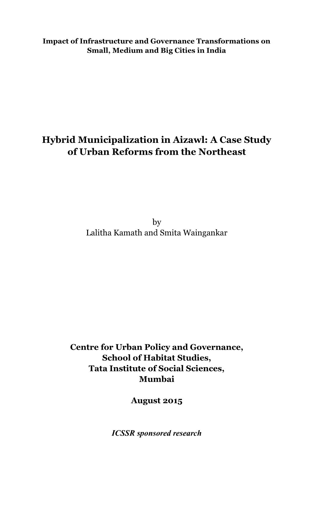 Hybrid Municipalization in Aizawl: a Case Study of Urban Reforms from the Northeast