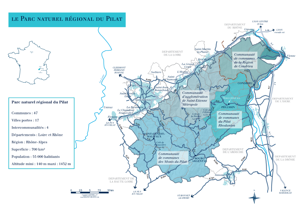 Le Parc Naturel Régional Du Pilat LYON CENTRE DEPARTEMENT 20 Km DU RHÔNE Givors A.46 LYON Rocade Est