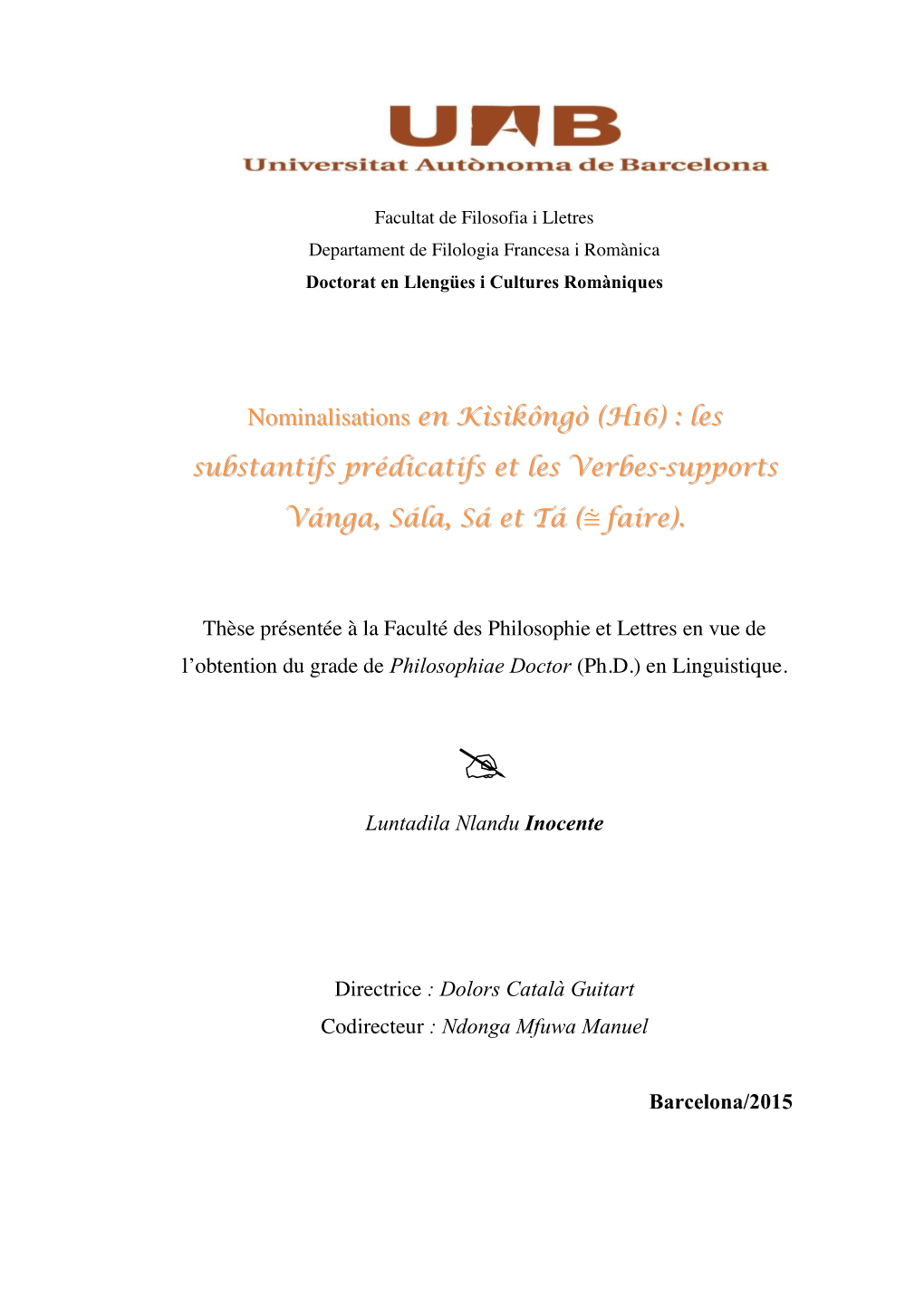 Nominalisations En Kìsìkôngò (H16) : Les Substantifs Prédicatifs Et Les Verbes-Supports Vánga, Sála, Sá Et Tá ((