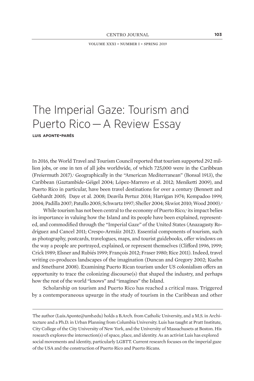 The Imperial Gaze: Tourism and Puerto Rico — a Review Essay Luis Aponte-Parés