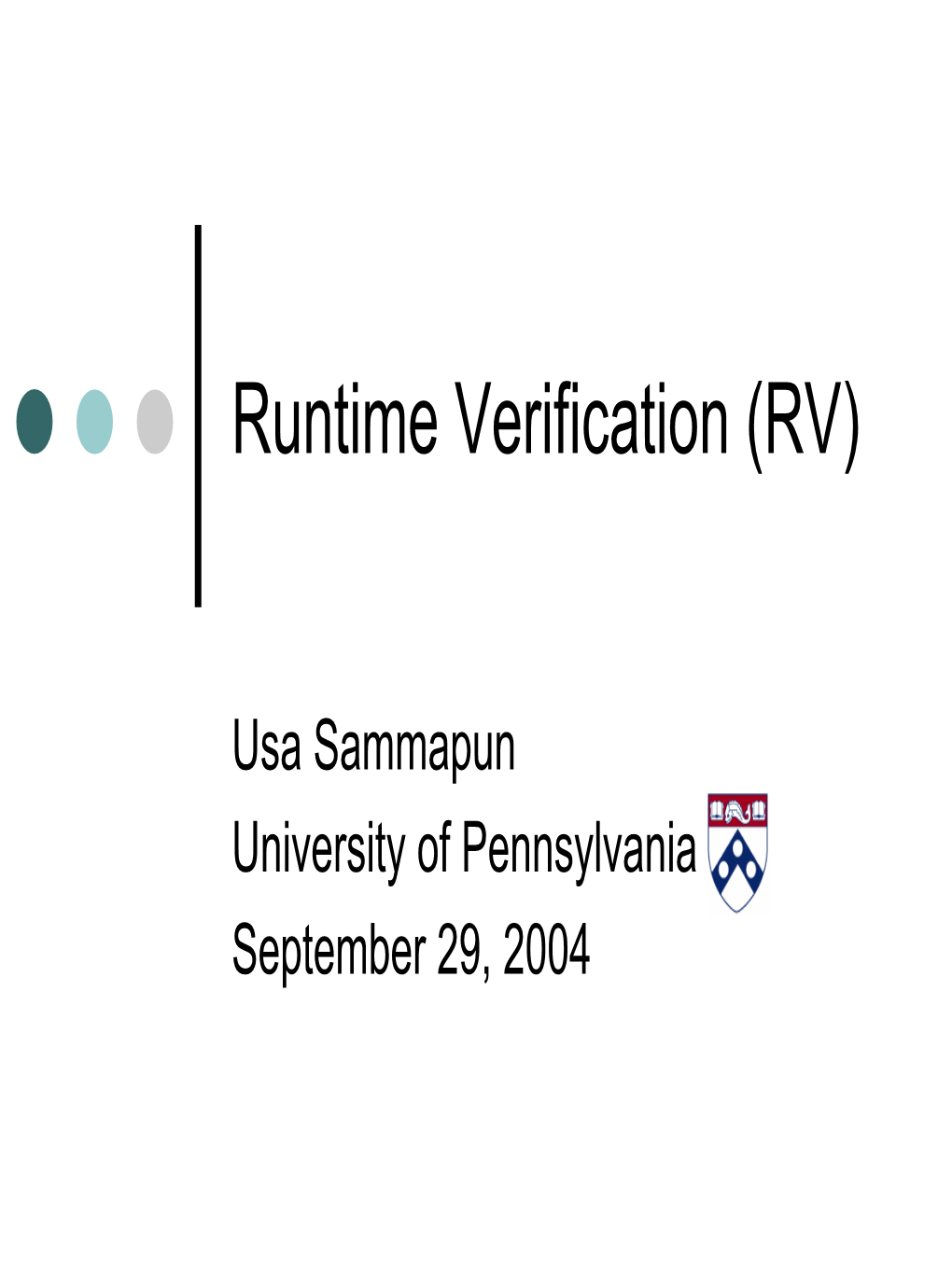Runtime Verification (RV)