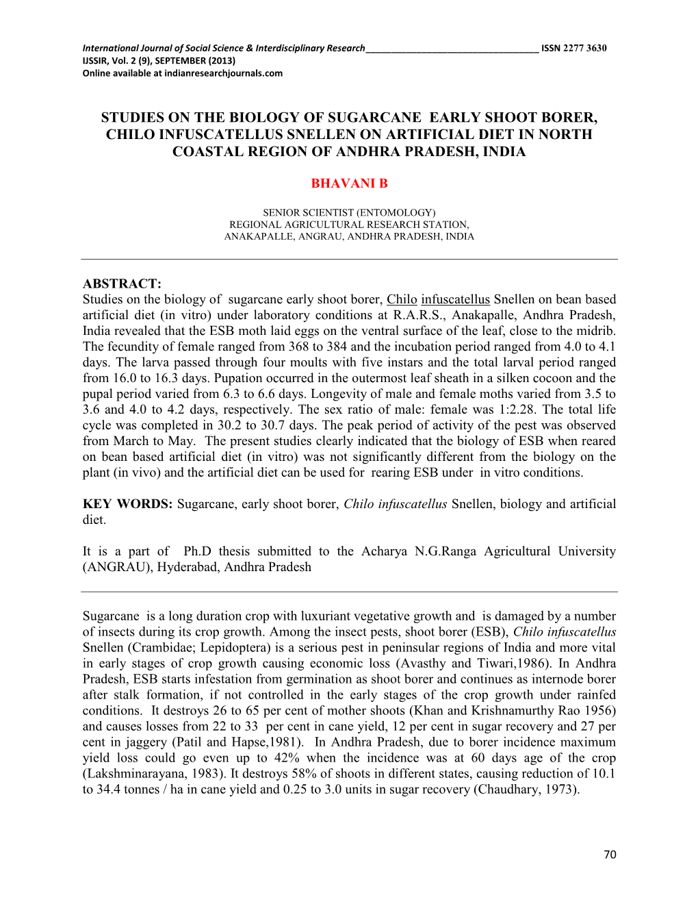 Studies on the Biology of Sugarcane Early Shoot Borer, Chilo Infuscatellus Snellen on Artificial Diet in North Coastal Region of Andhra Pradesh, India