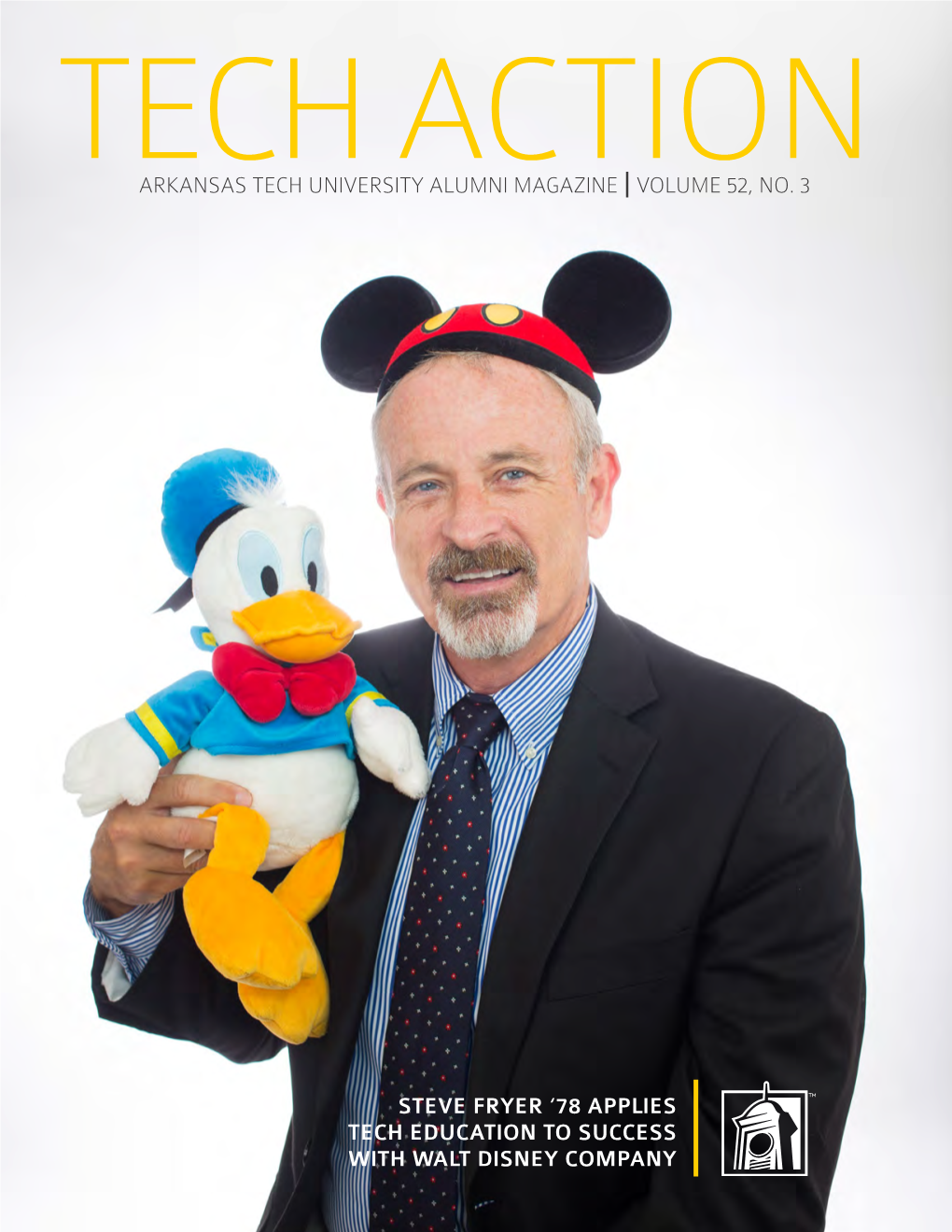 Steve Fryer ‘78 Applies Tech Education to Success with Walt Disney Company Table of Contents