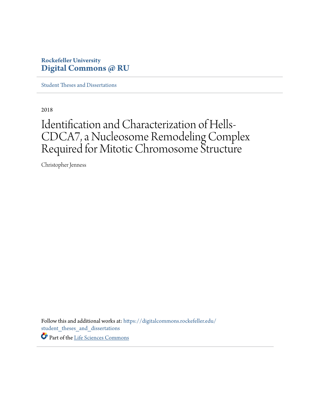 Identification and Characterization of Hells-Cdca7, a Nucleosome