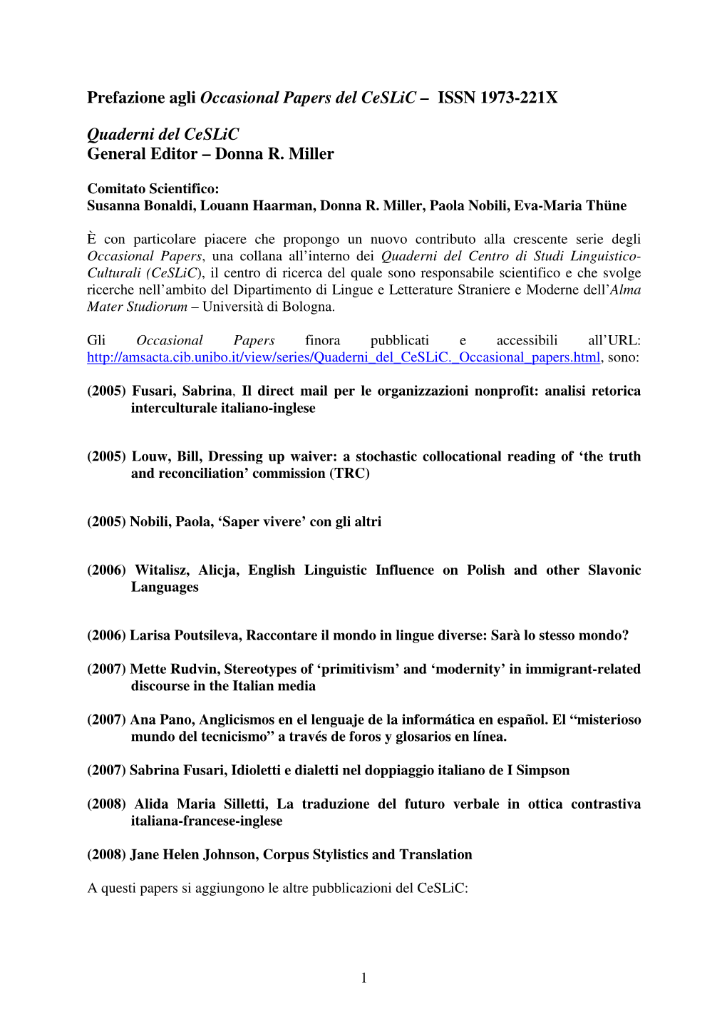 ISSN 1973-221X Quaderni Del Ceslic General Editor – Donna R. Miller