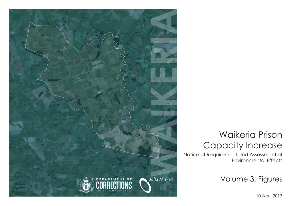 Waikeria Prison Capacity Increase Notice of Requirement and Assessment of Environmental Effects
