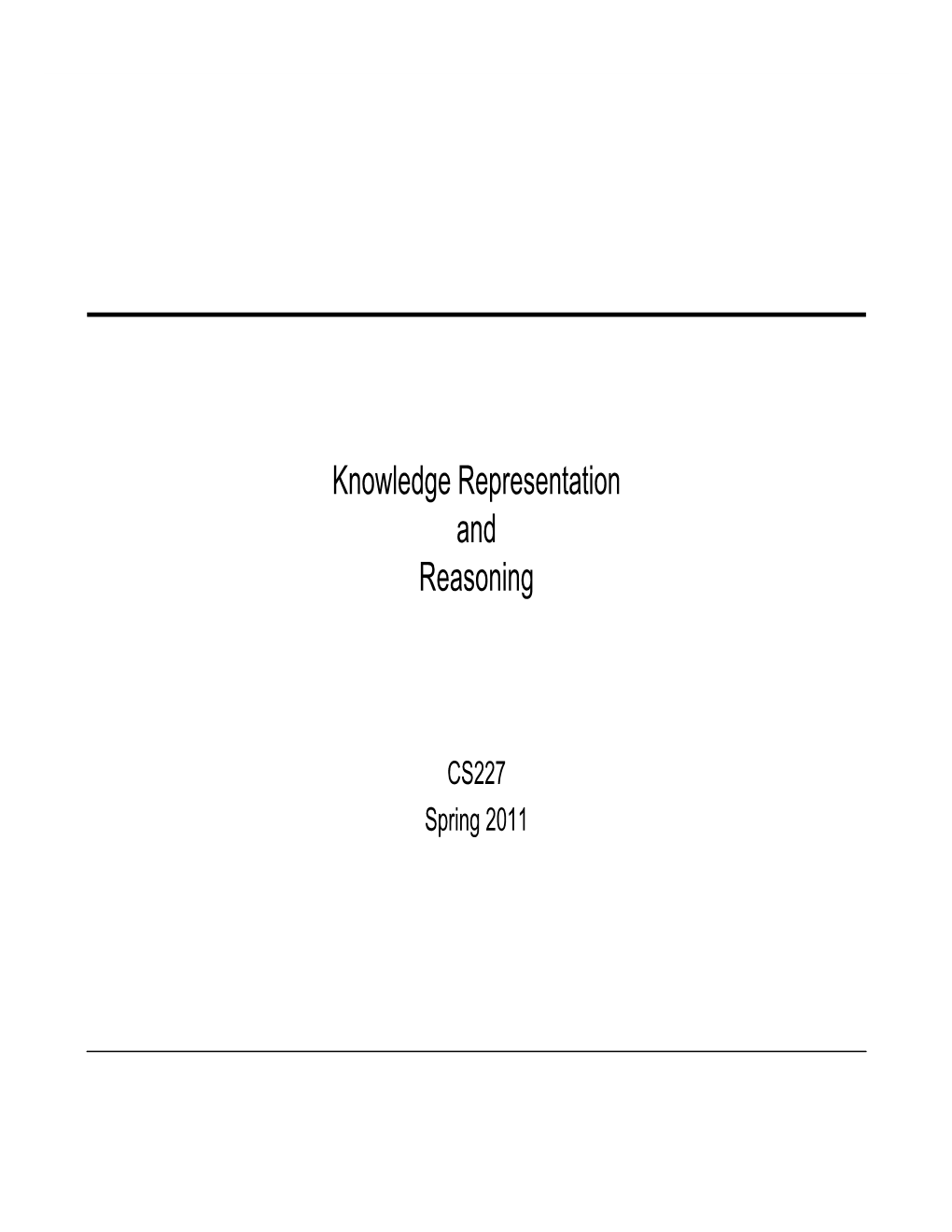 Knowledge Representation and Reasoning