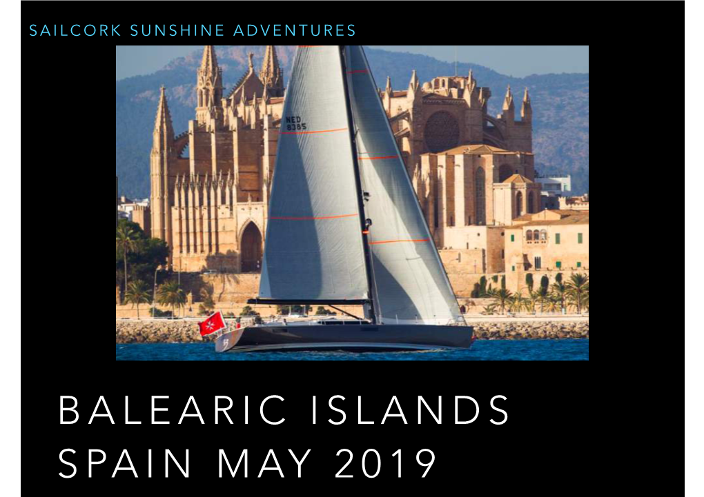 Balearic Islands Spain May 2019