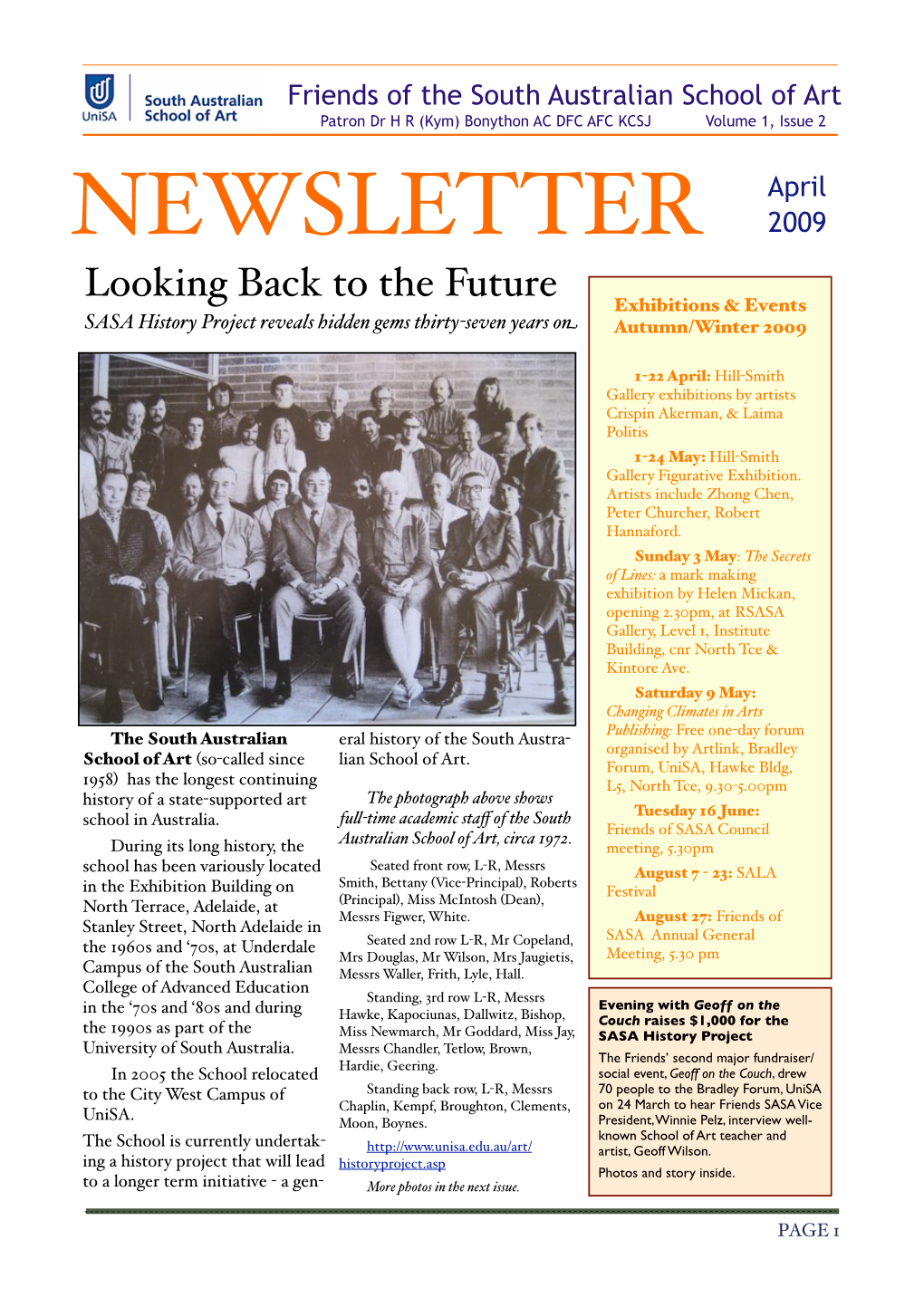 NEWSLETTER 2009 Looking Back to the Future Exhibitions & Events SASA History Project Reveals Hidden Gems Thirty-Seven Years on Autumn/Winter 2009