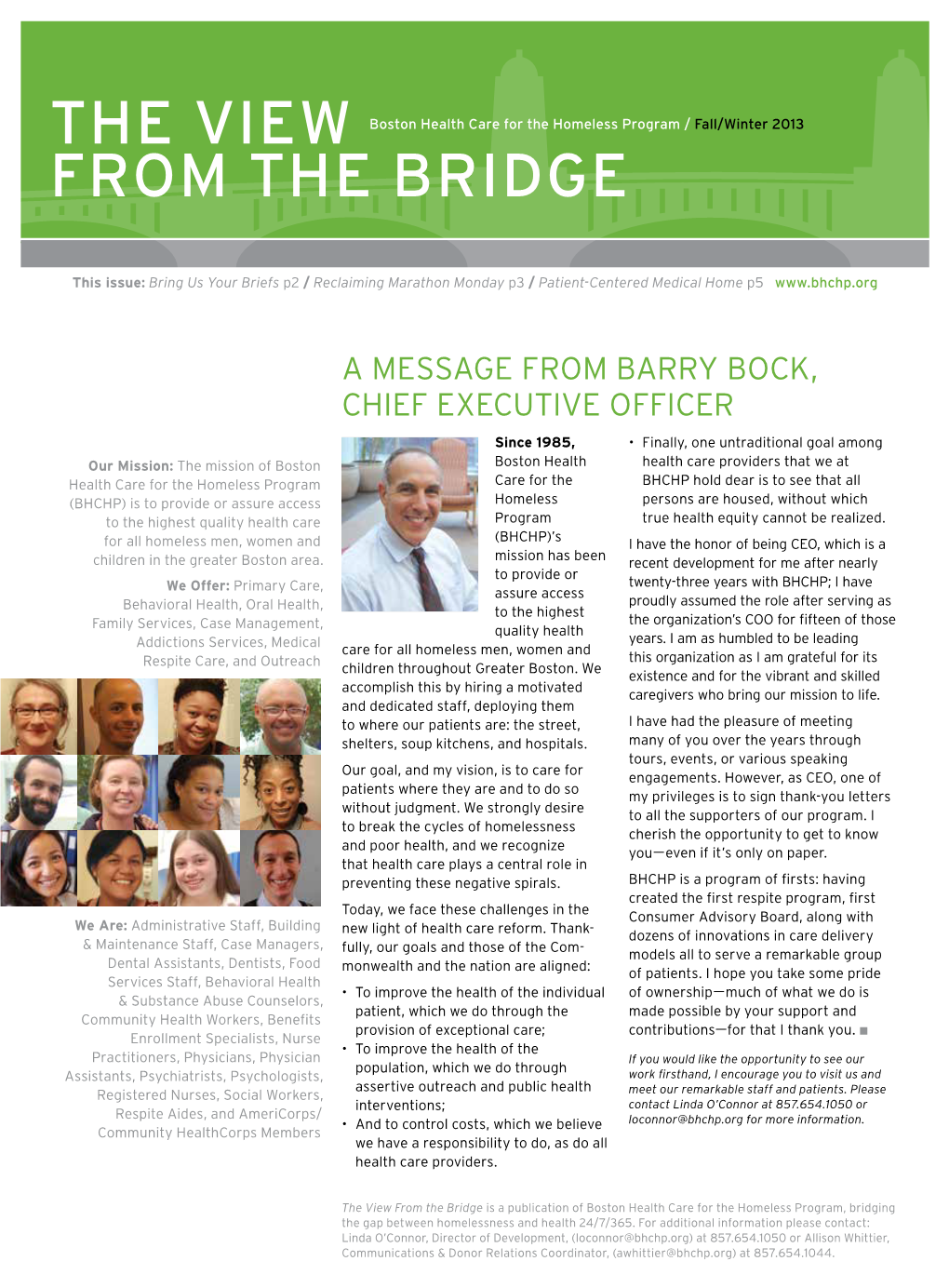 The View from the Bridge Is a Publication of Boston Health Care for the Homeless Program, Bridging the Gap Between Homelessness and Health 24/7/365