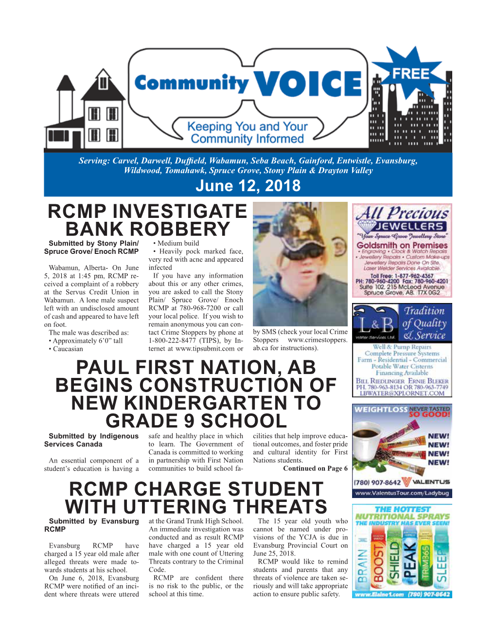 June 12, 2018 RCMP INVESTIGATE BANK ROBBERY PAUL FIRST NATION, AB BEGINS