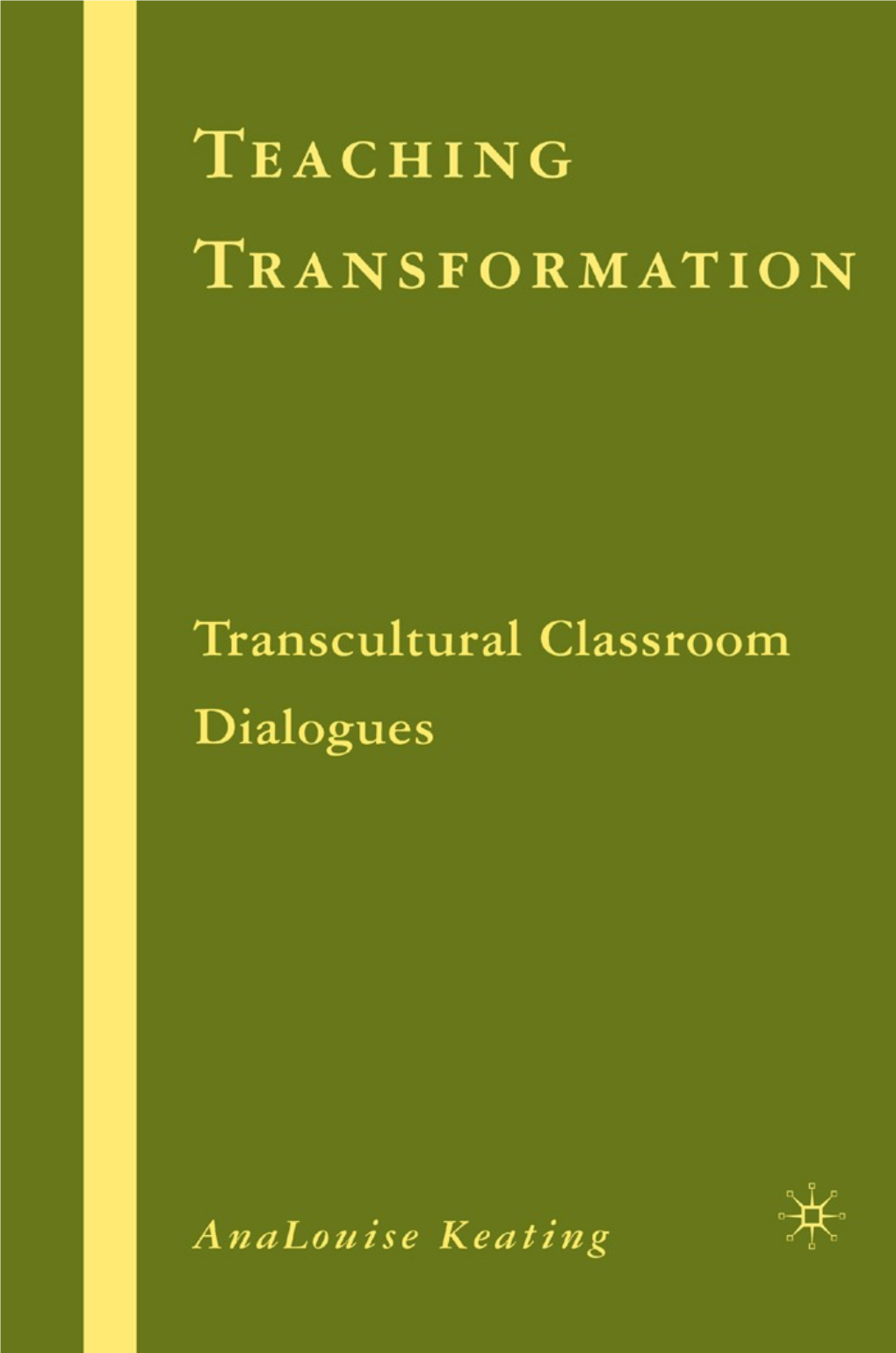 [Reference] Analouise Keating: Teaching Transformation