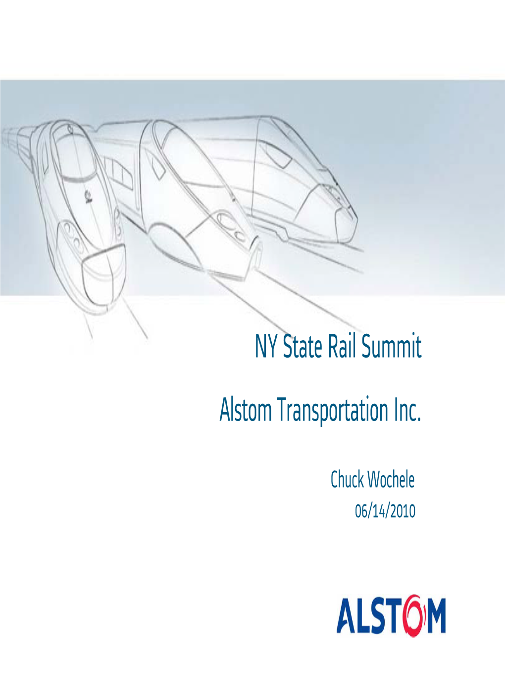 NY State Rail Summit Alstom Transportation Inc