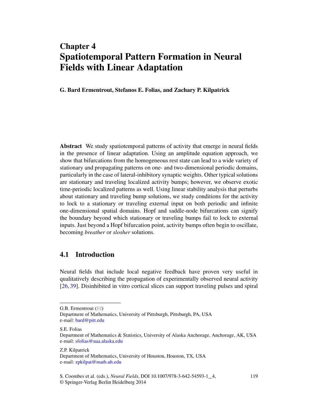 Spatiotemporal Pattern Formation in Neural Fields with Linear Adaptation