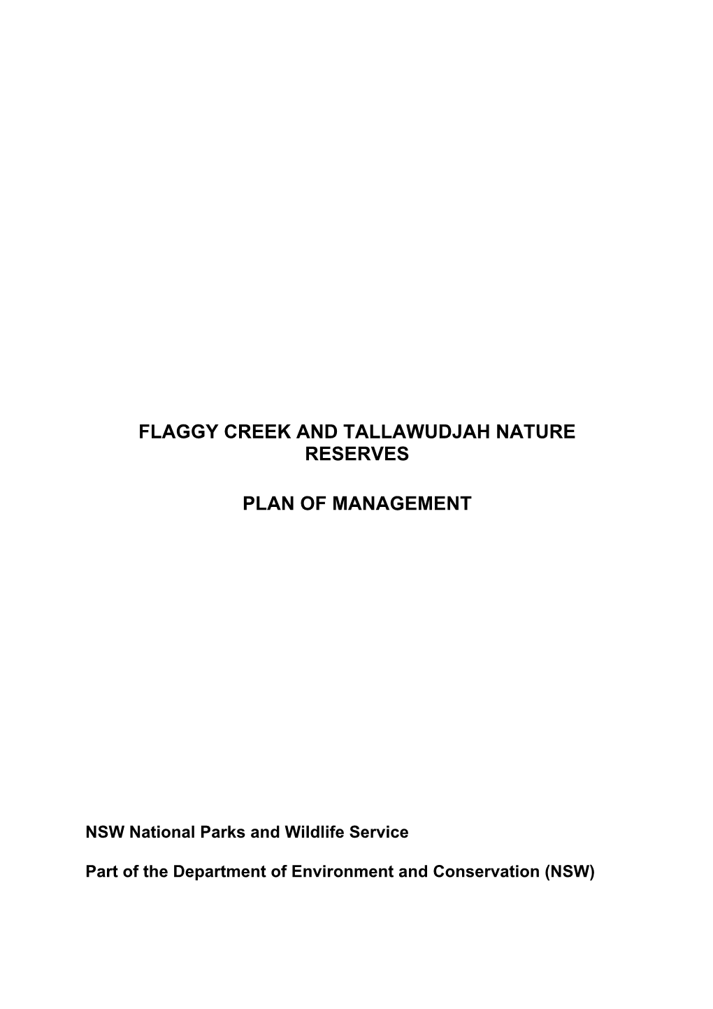 Flaggy Creek and Tallawudjah Nature Reserves Plan Of