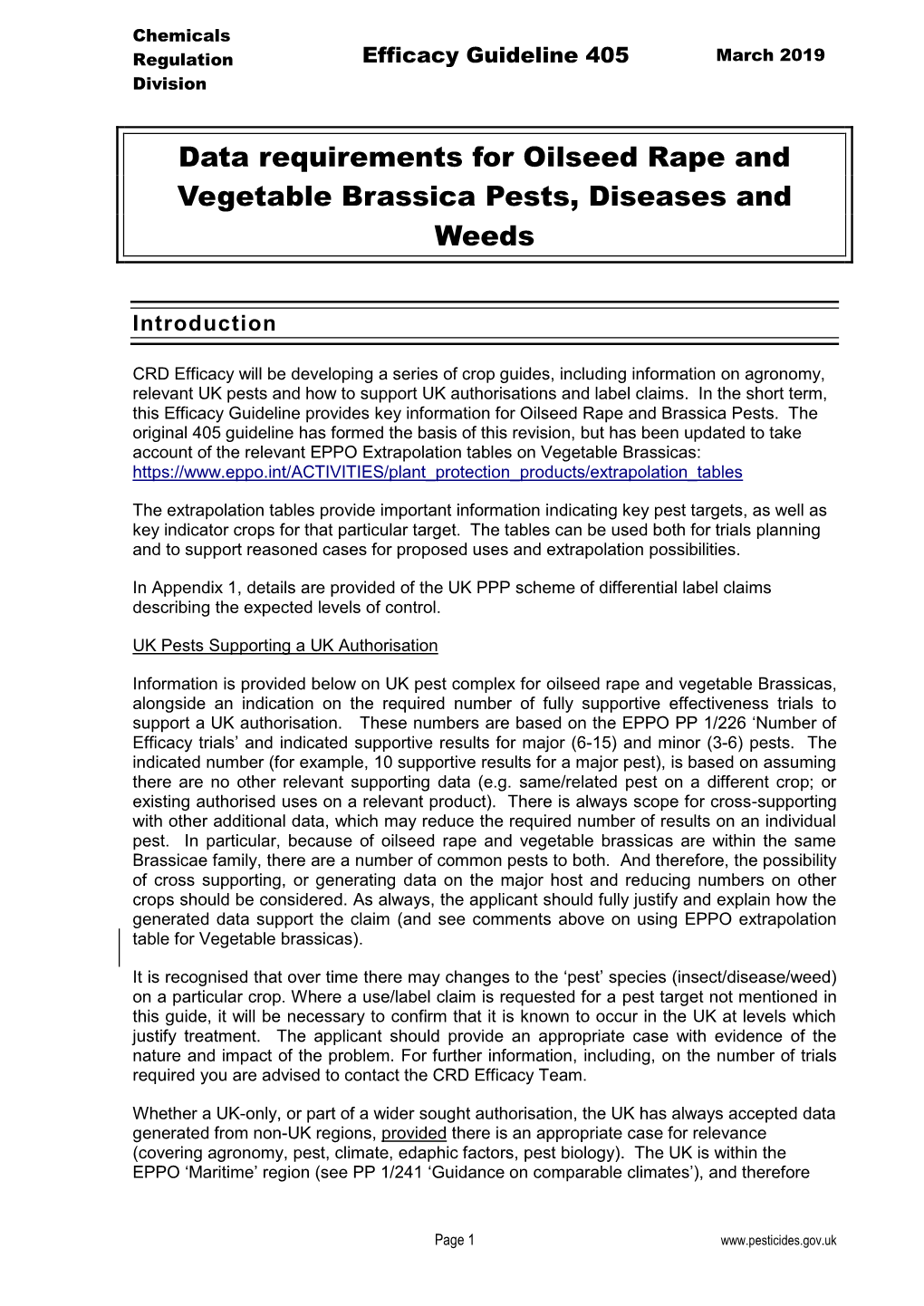 Data Requirements for Oilseed Rape and Vegetable Brassicas