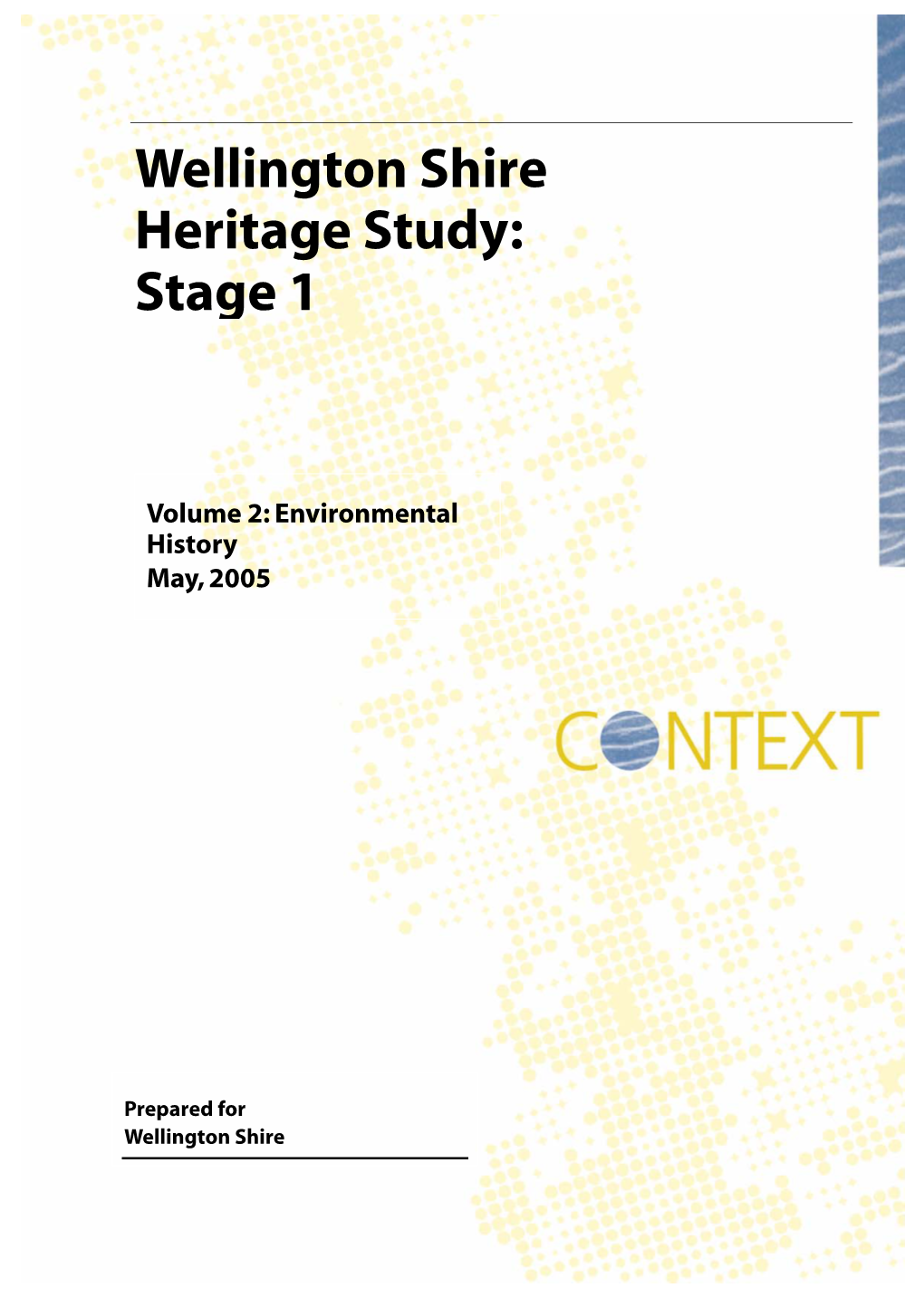 Wellington Shire Heritage Study: Stage 1