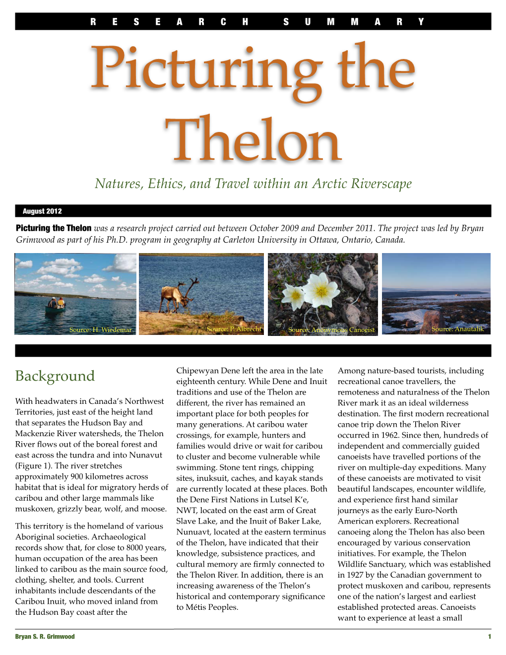 RESEARCH SUMMARY Picturing the Thelon Natures, Ethics, and Travel Within an Arctic Riverscape