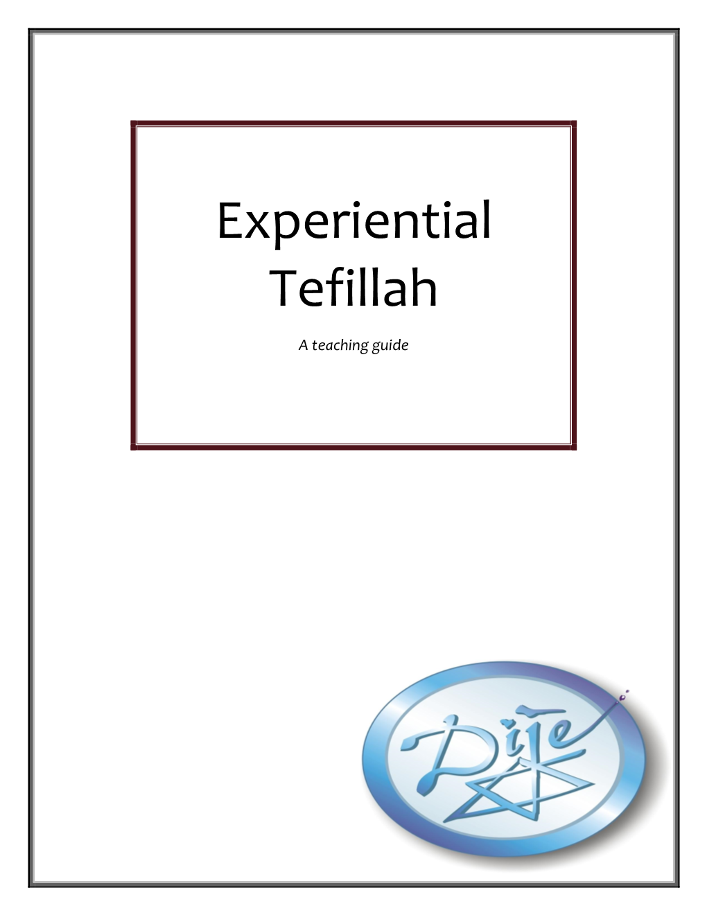 Experiential Tefillah