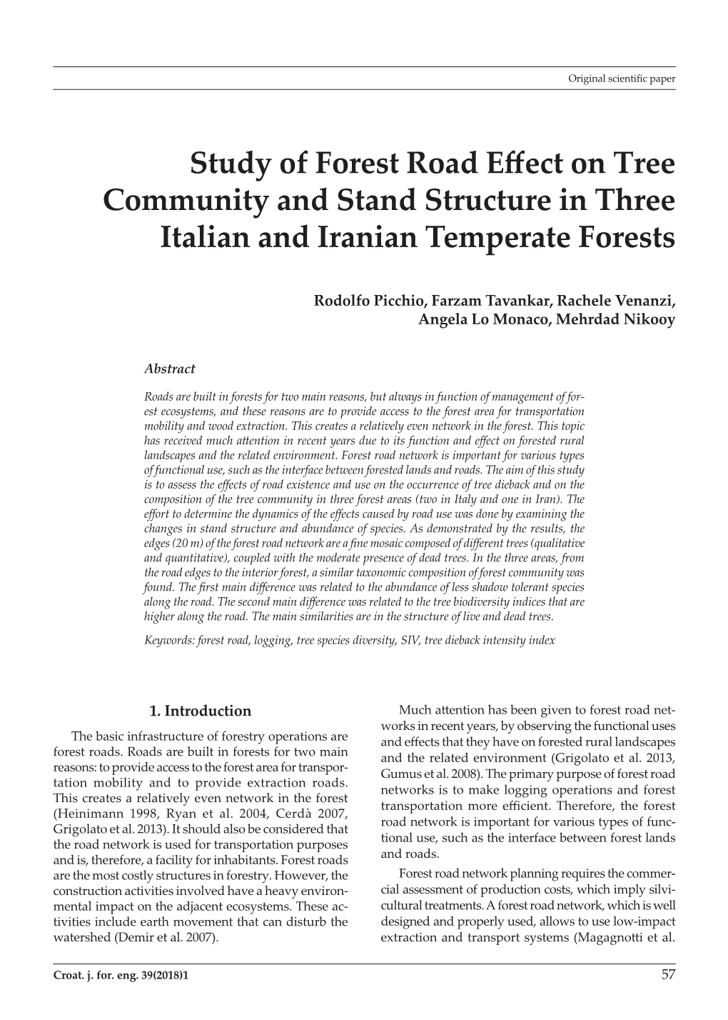 Study of Forest Road Effect on Tree Community and Stand Structure in Three Italian and Iranian Temperate Forests