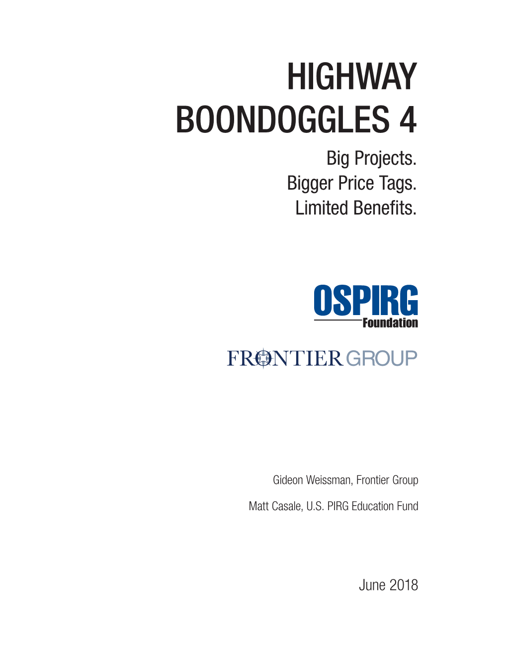 HIGHWAY BOONDOGGLES 4 Big Projects
