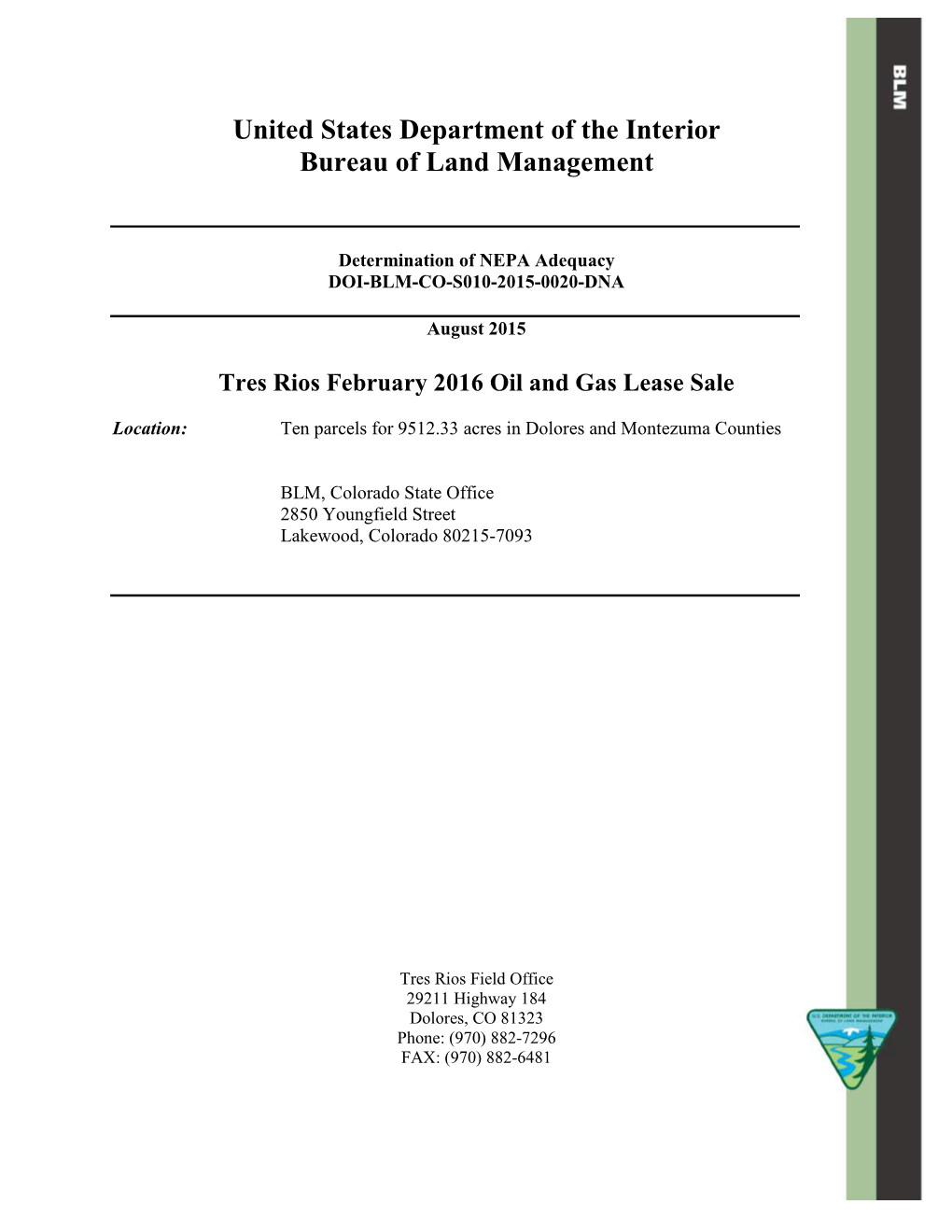 Tres Rios February 2016 Oil and Gas Lease Sale