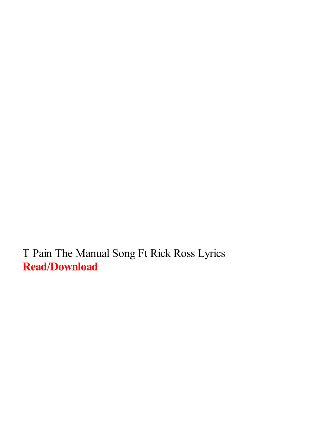 T Pain the Manual Song Ft Rick Ross Lyrics