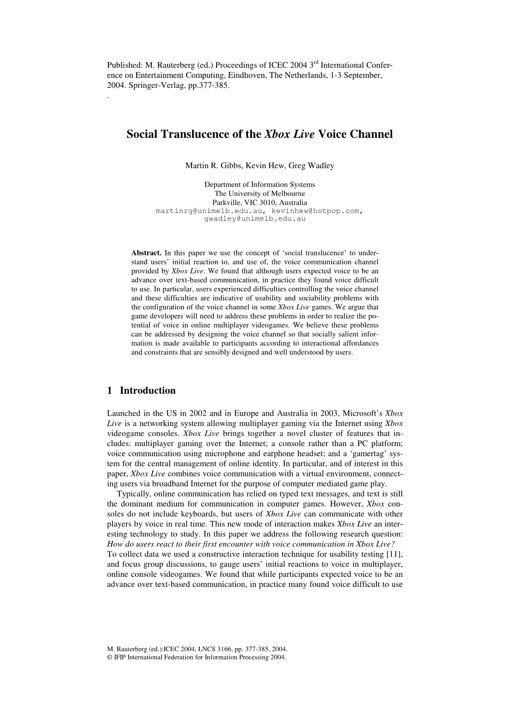 Social Translucence of the Xbox Live Voice Channel