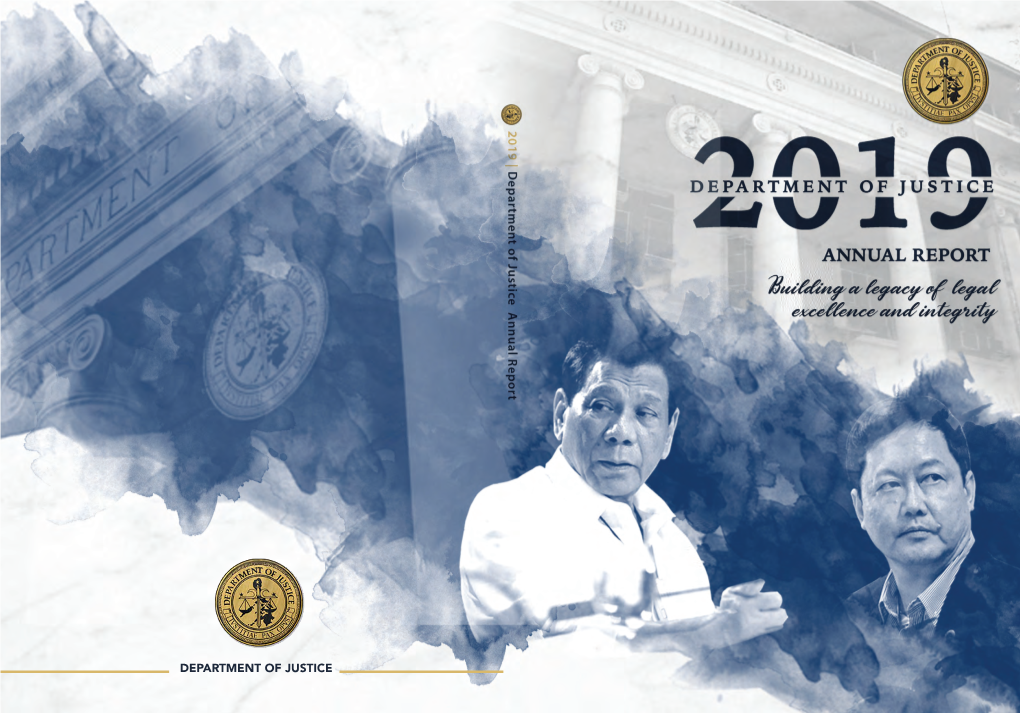 2019 Annual Report Department of Justice | 2019 Annual Report 3 PRIORITY REFORMS of the SECRETARY for 2019