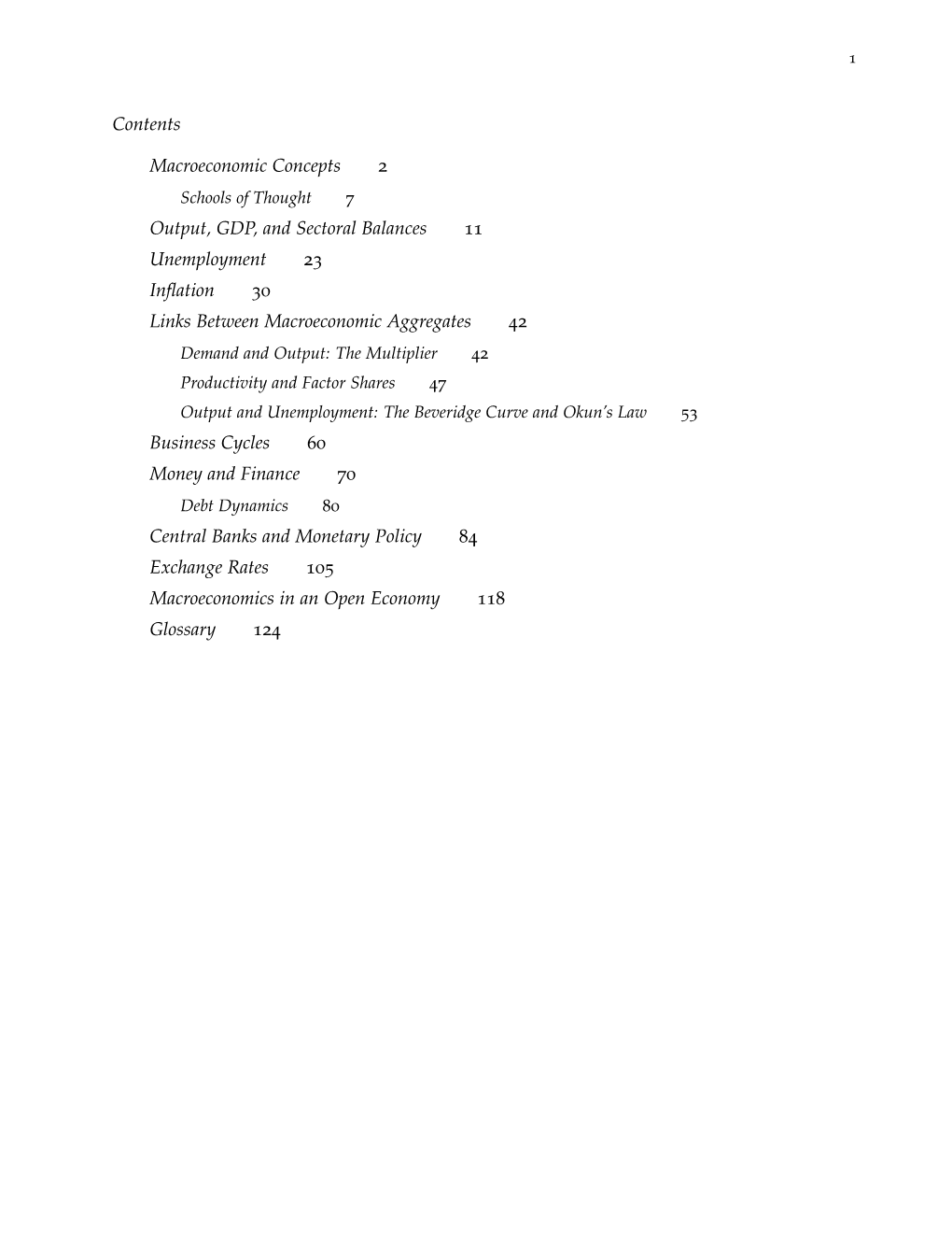 Contents Macroeconomic Concepts 2 Output, GDP, and Sectoral Balances 11 Unemployment 23 Inflation 30 Links Between Macroeconomic