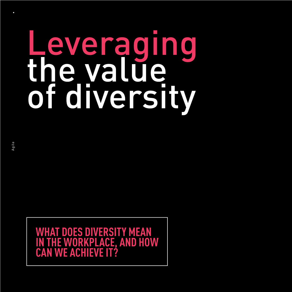 Leveraging the Value of Diversity Agile