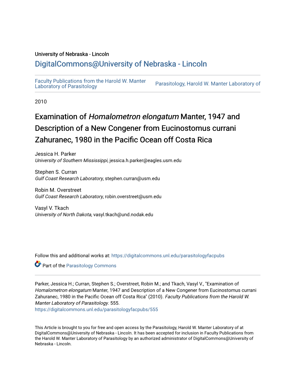 Examination of <I>Homalometron Elongatum</I> Manter, 1947 And