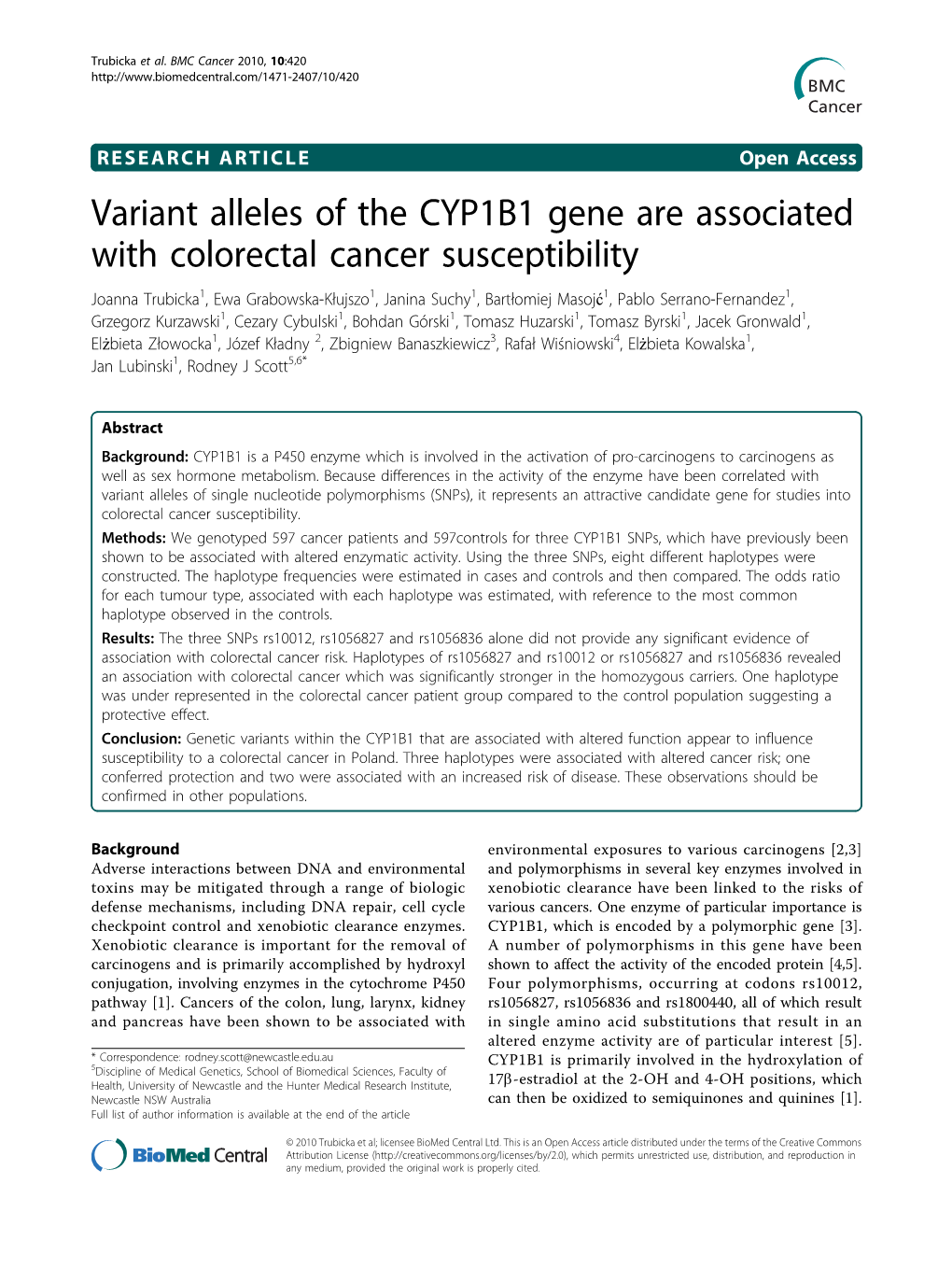 Variant Alleles of the CYP1B1 Gene Are Associated with Colorectal Cancer Susceptibility