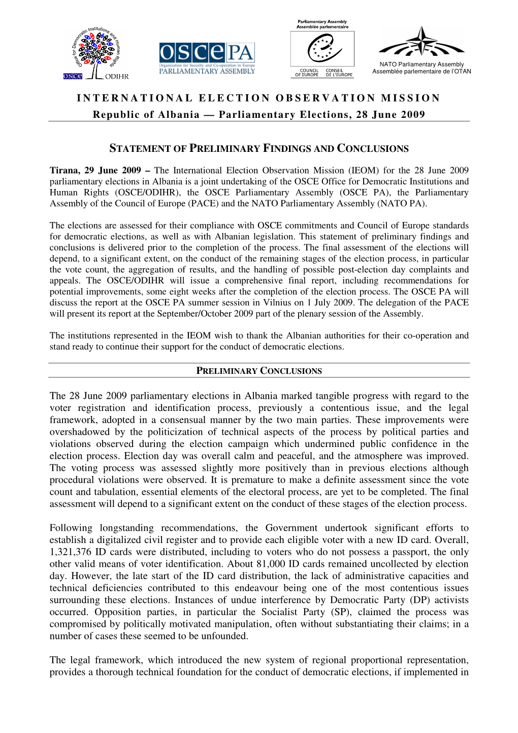 Republic of Albania — Parliamentary Elections, 28 June 2009