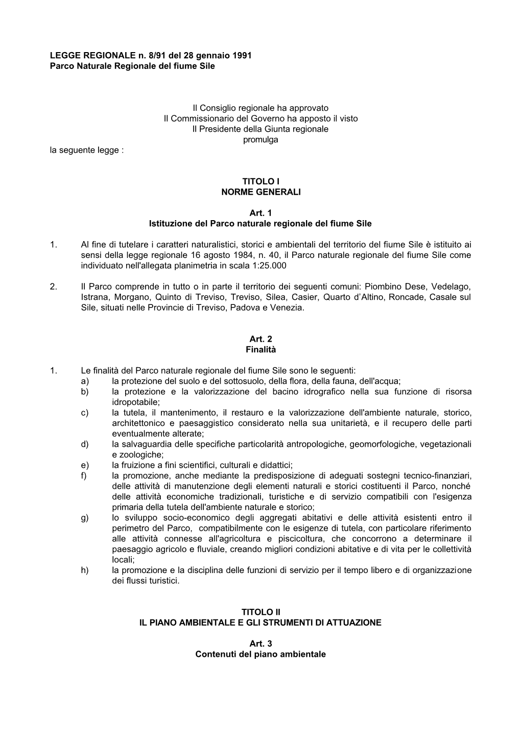 LEGGE REGIONALE N. 8/91 Del 28 Gennaio 1991 Parco Naturale Regionale Del Fiume Sile