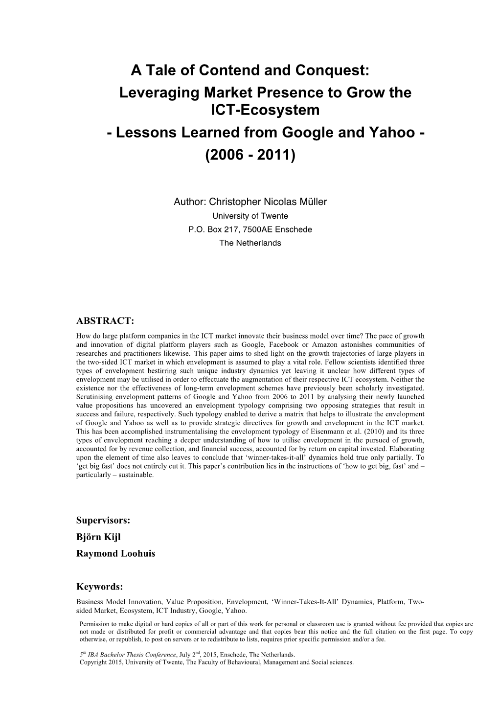 Leveraging"Market"Presence"To"Grow"The" ICT>Ecosystem" >"Lessons"Learned"From"Google"And"Yahoo">" (2006">"2011)"