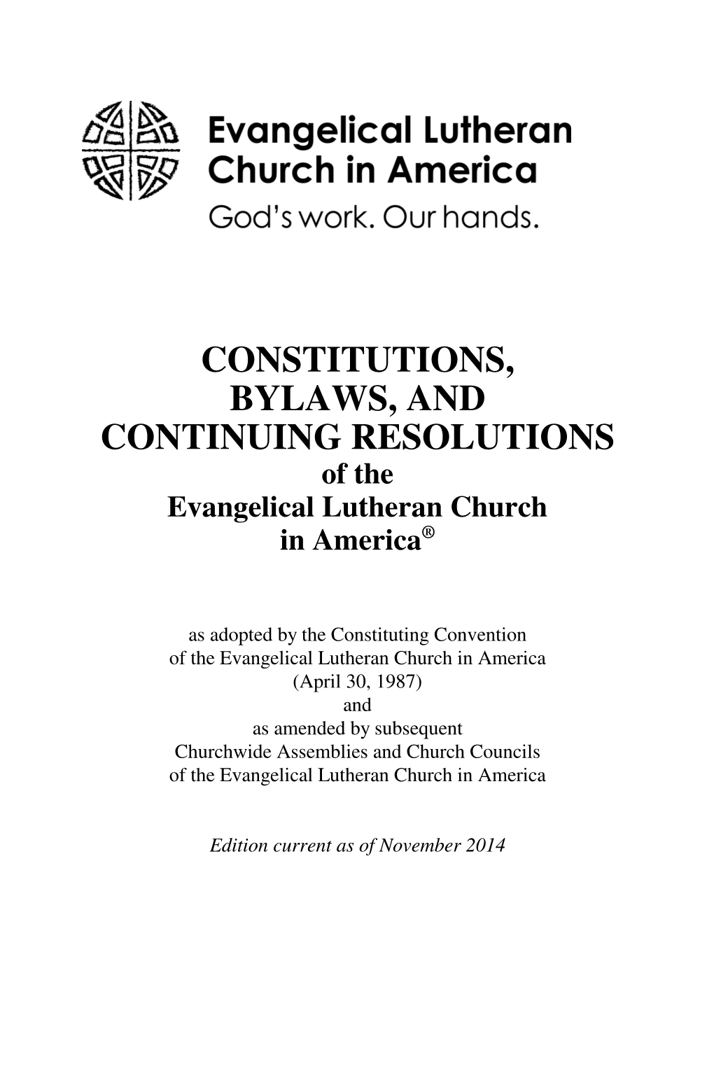 Constitutions, Bylaws, and Continuing Resolutions of the ELCA