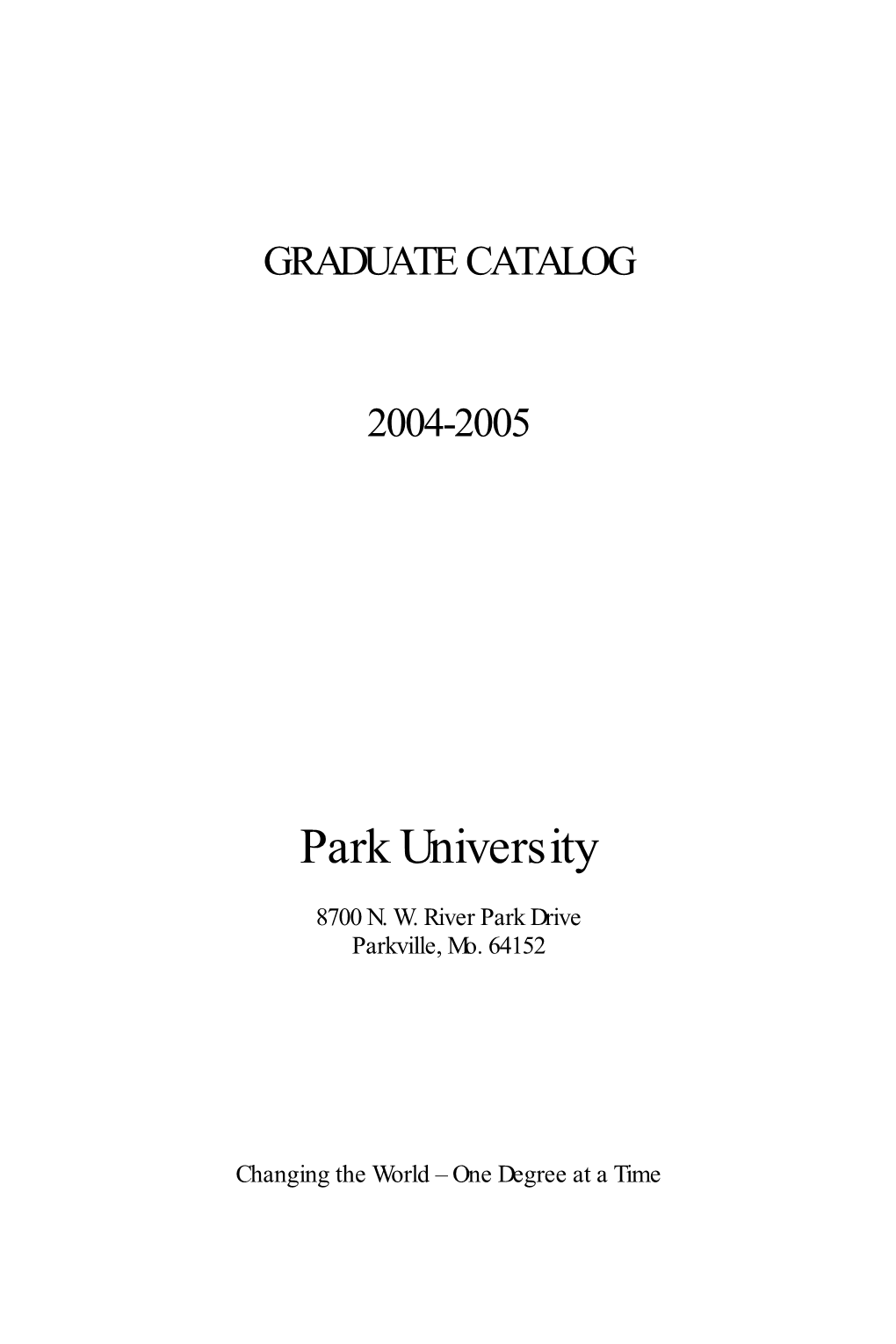 GRADUATE CATALOG 2004-2005 Park